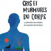 Cris et murmures du corps