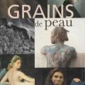 Grains de peau